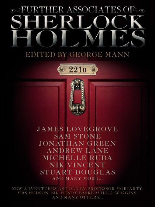 Title details for Further Associates of Sherlock Holmes by George Mann - Available